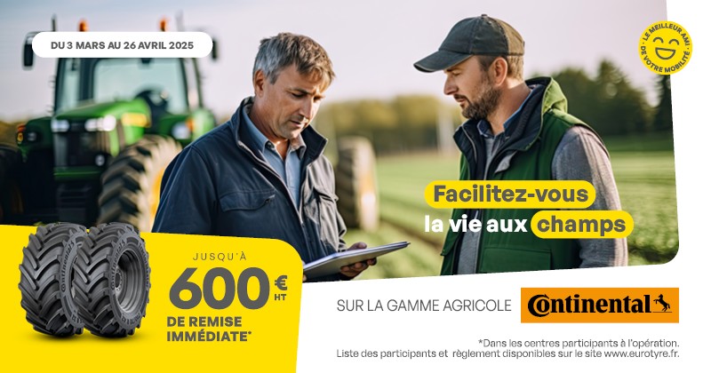 Promotion sur la gamme de pneus agricoles Continental jusqu'au 26 avril 2025